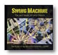 Swing Machine, The Jazz Music of Larry Neeck CD